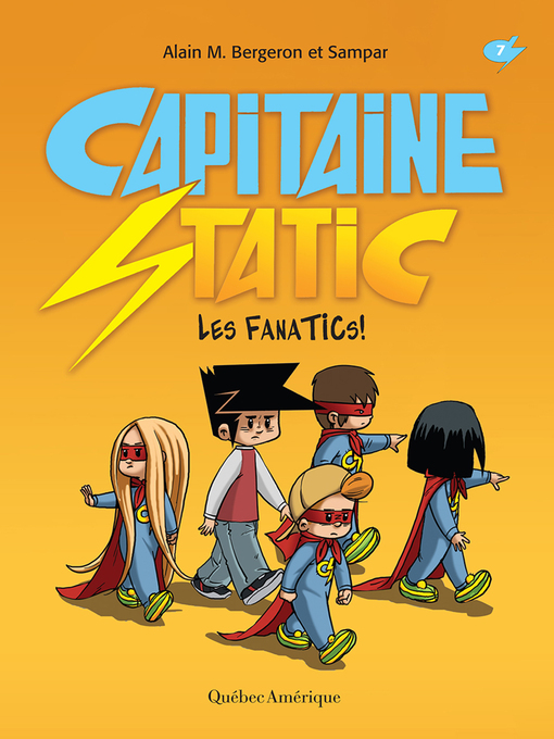 Title details for Capitaine Static 7--Les FanaTICs! by Samuel Parent - Wait list